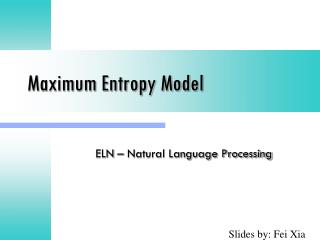 Maximum Entropy Model