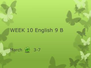 WEEK 10 English 9 B