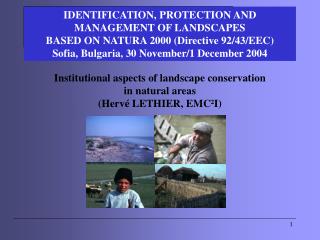 Institutional aspects of landscape conservation in natural areas (Hervé LETHIER, EMC²I)