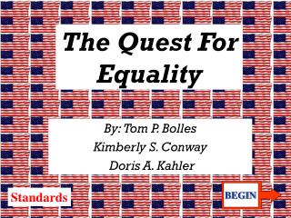 The Quest For Equality