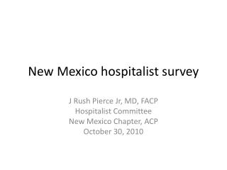 New Mexico hospitalist survey