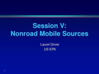 Session V: Nonroad Mobile Sources