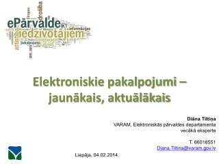 Elektroniskie pakalpojumi – jaunākais, aktuālākais