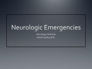Neurologic Emergencies