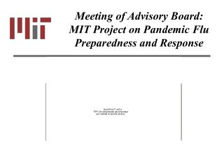 Meeting of Advisory Board: MIT Project on Pandemic Flu Preparedness and Response