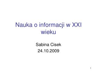 Nauka o informacji w XXI wieku