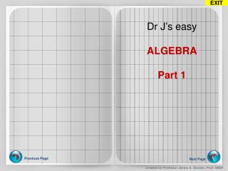 Dr J’s easy ALGEBRA Part 1