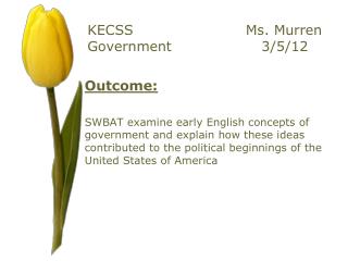 KECSS			 Ms . Murren Government			3/5/12