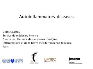 Autoinflammatory diseases