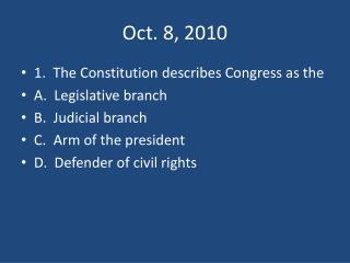Oct. 8, 2010