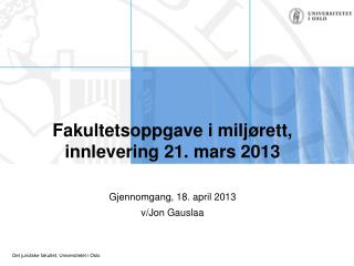 Fakultetsoppgave i miljørett, innlevering 21. mars 2013