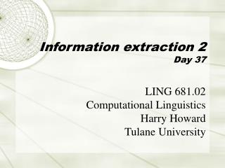 Information extraction 2 Day 37