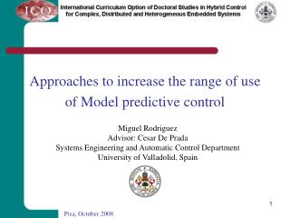 Approaches to increase the range of use of Model predictive control