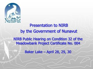 Presentation to NIRB by the Government of Nunavut