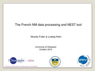 The French NM data processing and NEST tool