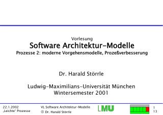 Vorlesung Software Architektur-Modelle Prozesse 2: moderne Vorgehensmodelle, Prozeßverbesserung
