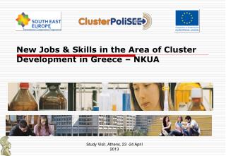 New Jobs &amp; Skills in the Area of Cluster Development in Greece – NKUA