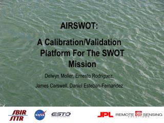 AirSwot : A Calibration/Validation Platform For The SWOT Mission