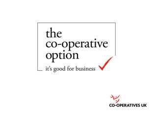 “A co-operative revival is underway” Financial Times, 2013