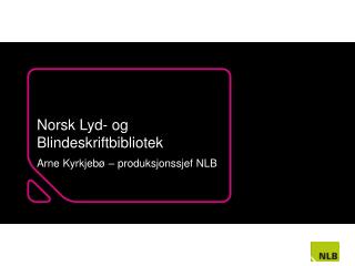 Norsk Lyd- og Blindeskriftbibliotek