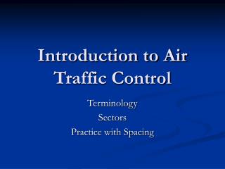 Introduction to Air Traffic Control