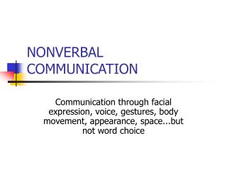 NONVERBAL COMMUNICATION