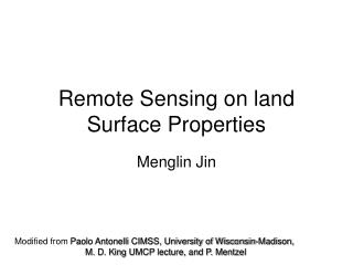 Remote Sensing on land Surface Properties