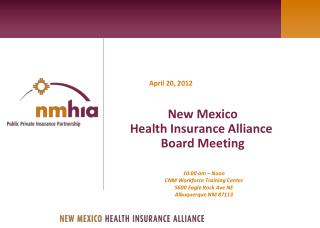 New Mexico Health Insurance Alliance Board Meeting