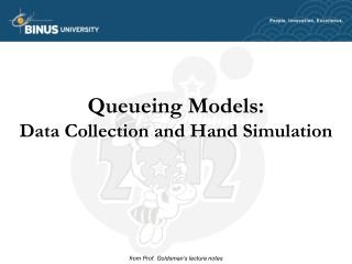 Queueing Models: Data Collection and Hand Simulation