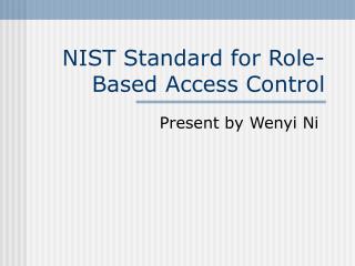 NIST Standard for Role-Based Access Control