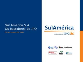 Sul América S.A. Os bastidores do IPO