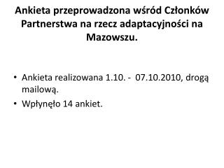 Ankieta przeprowadzona wśród Członków Partnerstwa na rzecz adaptacyjności na Mazowszu.