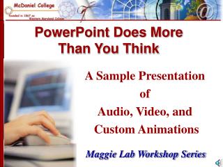 PowerPoint Does More Than You Think