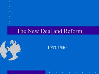 The New Deal and Reform
