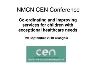 NMCN CEN Conference