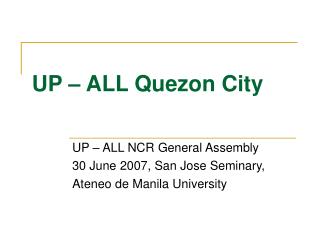 UP – ALL Quezon City
