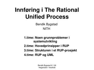 Innføring i The Rational Unified Process