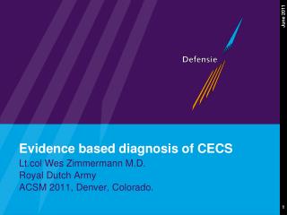 Evidence based diagnosis of CECS