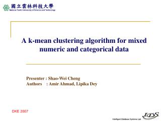 A k-mean clustering algorithm for mixed numeric and categorical data