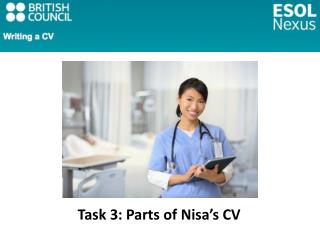 Task 3: Parts of Nisa ’ s CV