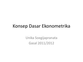 Konsep Dasar Ekonometrika