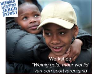 Workshop: “Weinig geld, maar wel lid van een sportvereniging ”