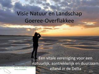 Visie Natuur en Landschap Goeree-Overflakkee