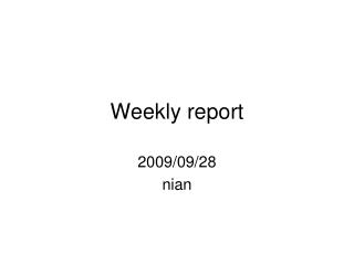 Weekly report