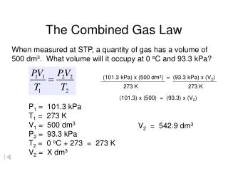 The Combined Gas Law