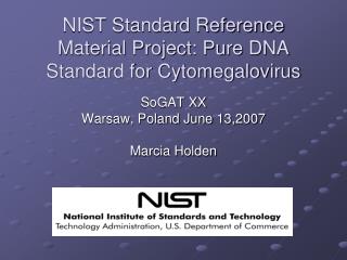 NIST Standard Reference Material Project: Pure DNA Standard for Cytomegalovirus