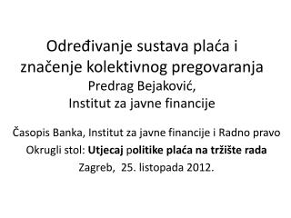 Časopis Banka, Institut za javne financije i Radno pravo