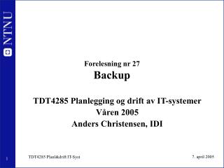 Forelesning nr 27 Backup