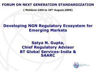 Developing NGN Regulatory Ecosystem for Emerging Markets