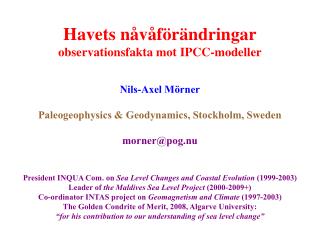 Havets nåvåförändringar observationsfakta mot IPCC-modeller Nils-Axel Mörner